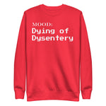 Dying of Dysentery in White - Mood Gear