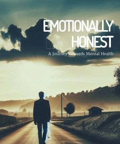 Emotionally Honest: A Journey Towards Mental Health - My Mood Gear