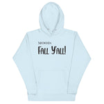 Fall Y'all - My Mood Gear