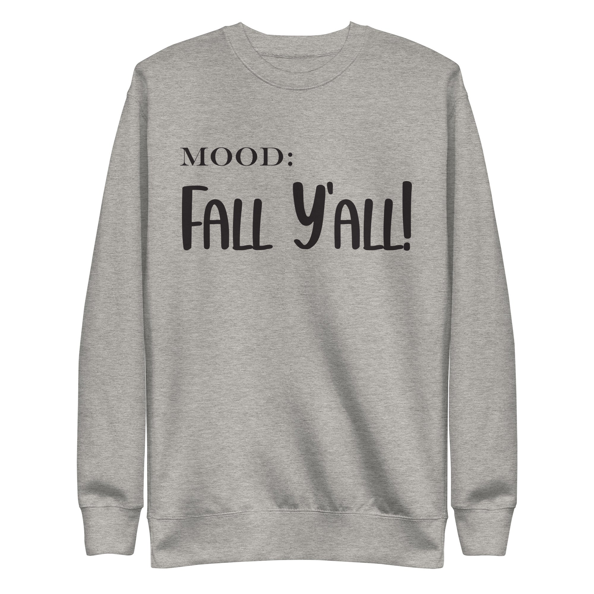 Fall Y'all - My Mood Gear