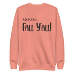 Fall Y'all - My Mood Gear