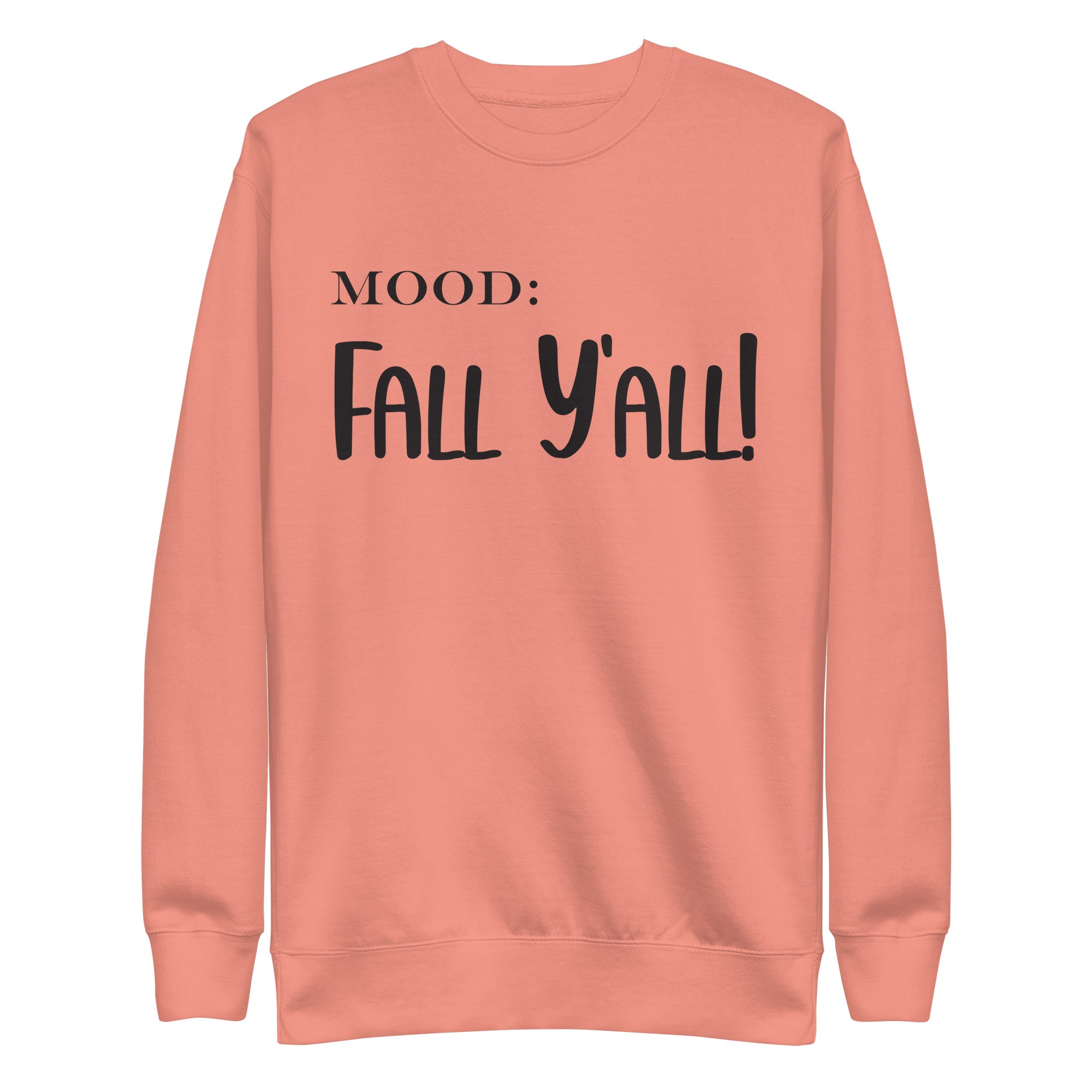 Fall Y'all - My Mood Gear