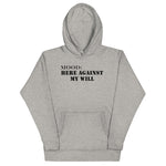 Here Against My Will - Mood Gear