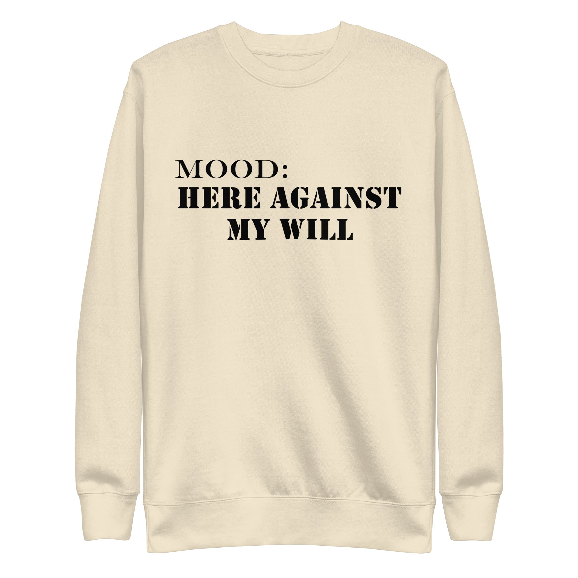 Here Against My Will - Mood Gear