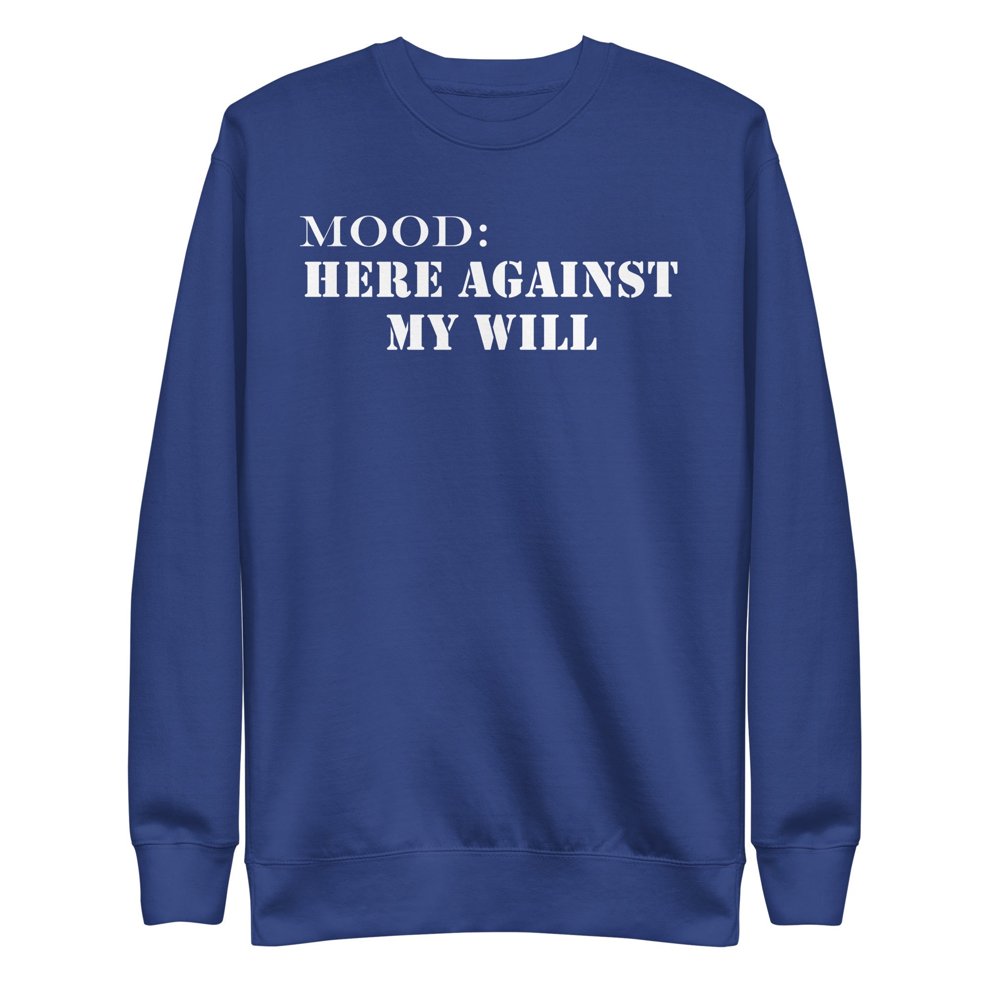 Here Against My Will in White - My Mood Gear