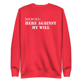 Here Against My Will in White - My Mood Gear