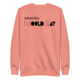 I Could Eat - My Mood Gear