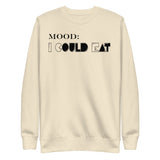 I Could Eat - My Mood Gear