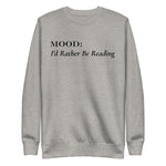 I'd Rather be Reading - My Mood Gear