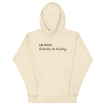 I'd Rather be Reading - My Mood Gear