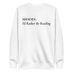 I'd Rather be Reading - My Mood Gear