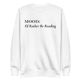 I'd Rather be Reading - My Mood Gear