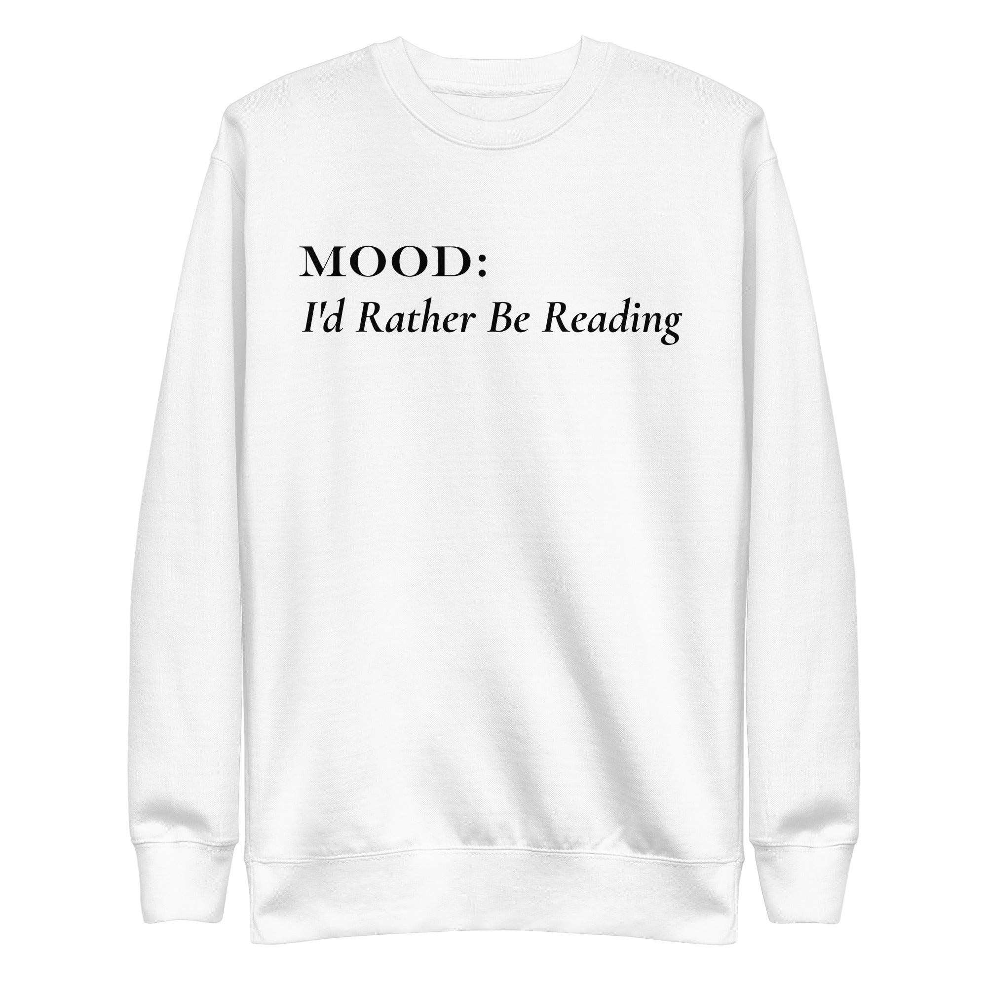 I'd Rather be Reading - My Mood Gear