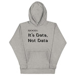 It's Data, Not Data - Mood Gear
