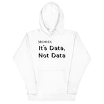 It's Data, Not Data - Mood Gear