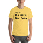 It's Data, Not Data - Mood Gear