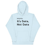 It's Data, Not Data - My Mood Gear