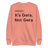 It's Data, Not Data - Mood Gear