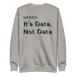 It's Data, Not Data - My Mood Gear