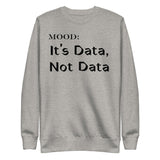 It's Data, Not Data - My Mood Gear