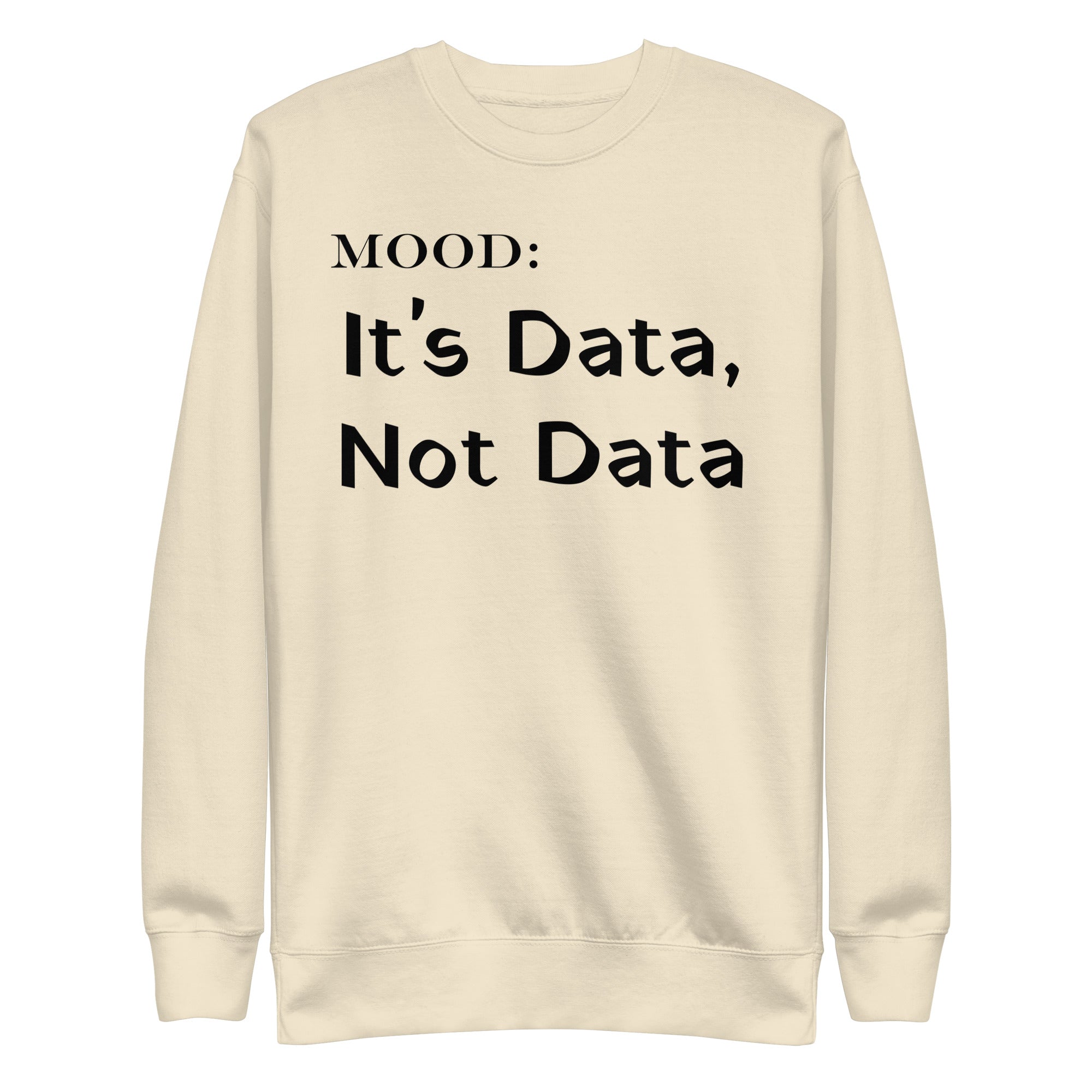 It's Data, Not Data - My Mood Gear