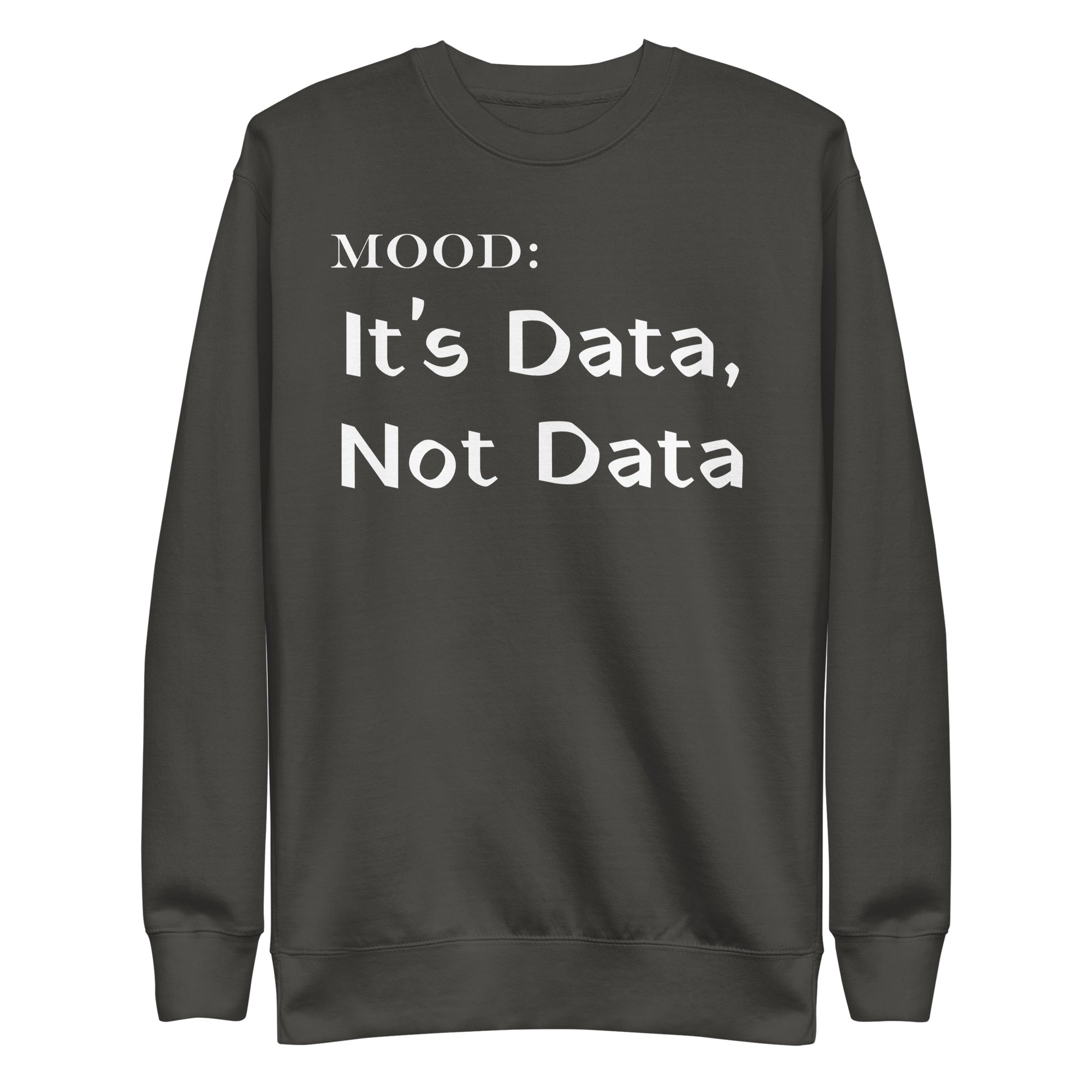 It's Data, Not Data in White - My Mood Gear