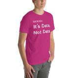 It's Data, Not Data in White - Mood Gear