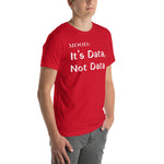 It's Data, Not Data in White - Mood Gear