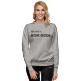 Mom Mode - My Mood Gear