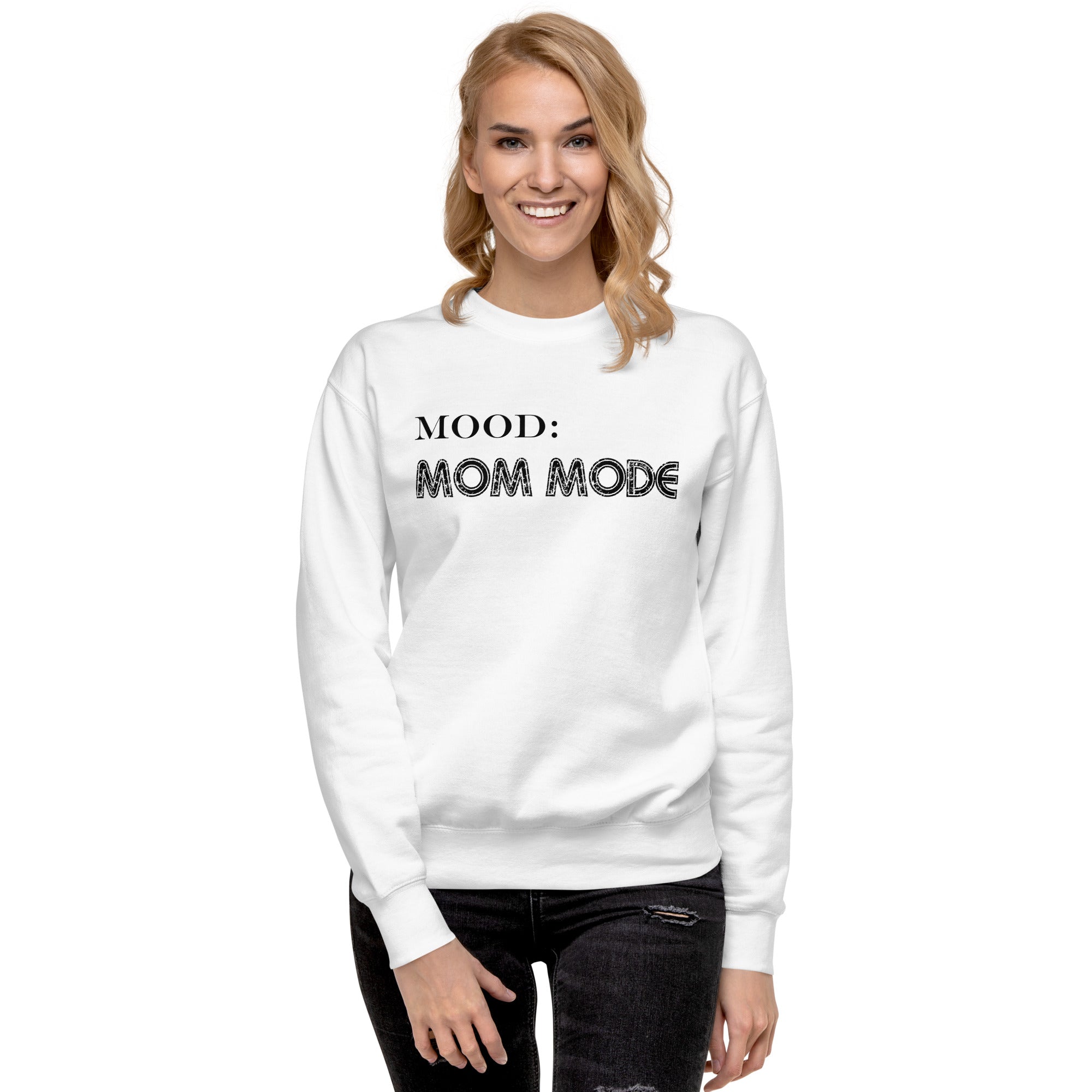 Mom Mode - Mood Gear