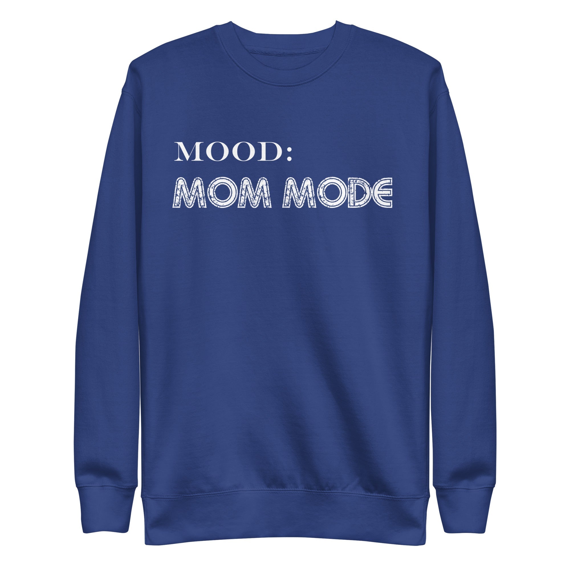 Mom Mode in White - My Mood Gear