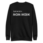 Mom Mode in White - My Mood Gear