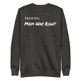 Mom Was Right in White - My Mood Gear