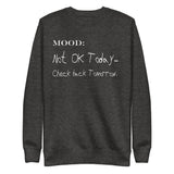 Not OK Today in White - My Mood Gear