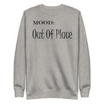 Out of Place - My Mood Gear
