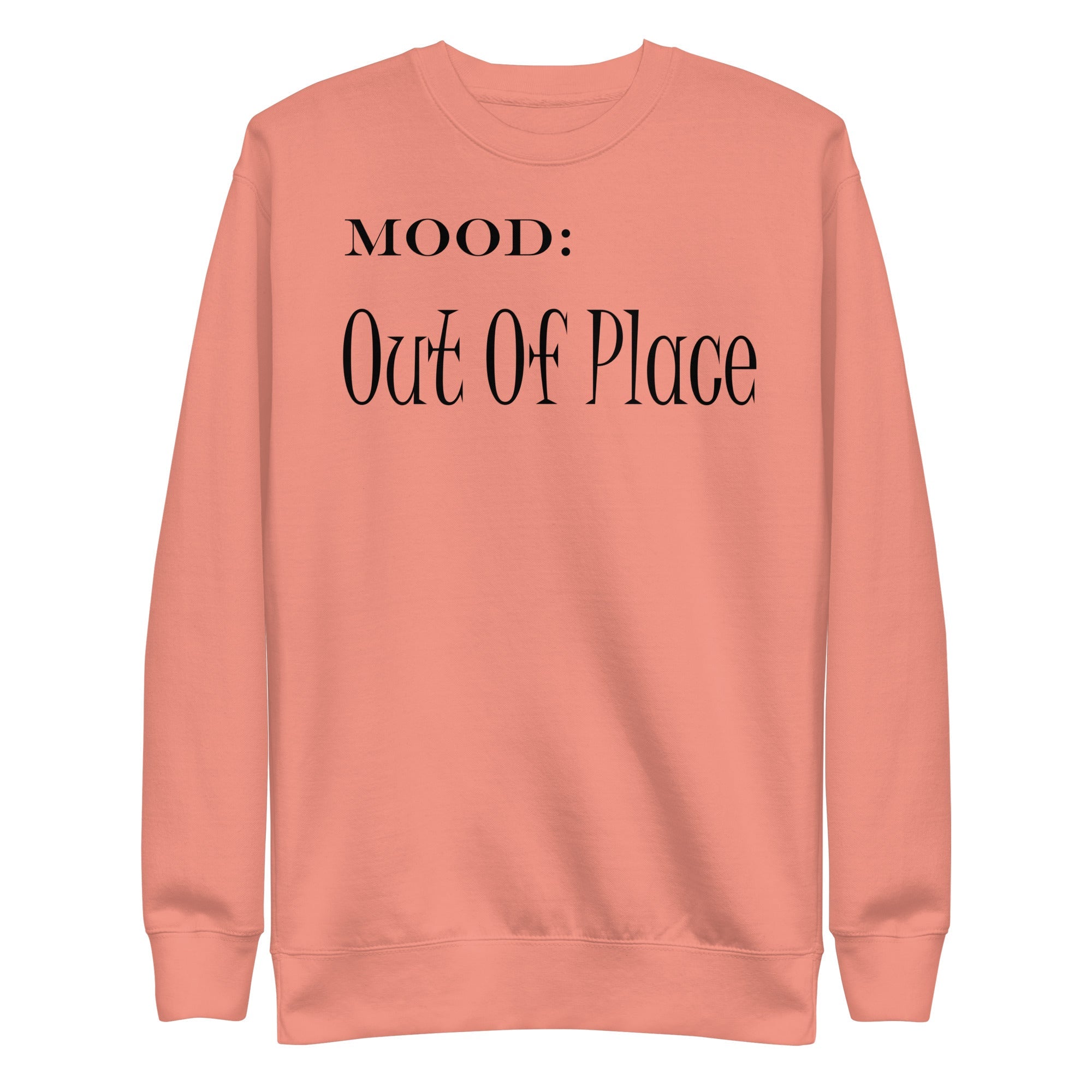 Out of Place - My Mood Gear