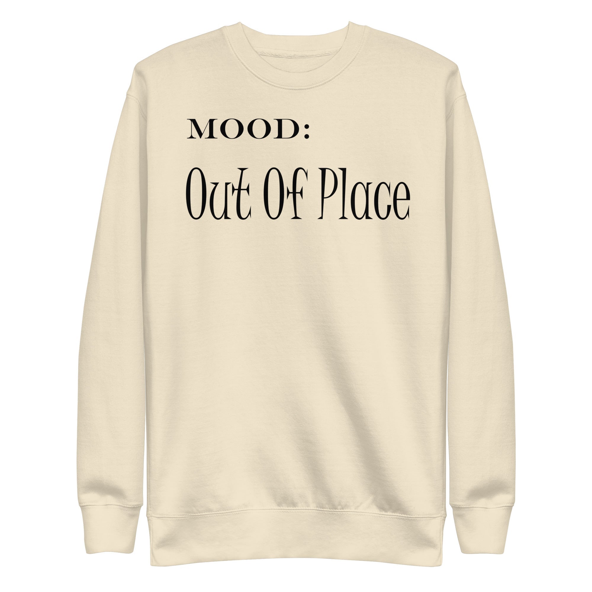 Out of Place - My Mood Gear