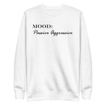 Passive Aggressive - Mood Gear