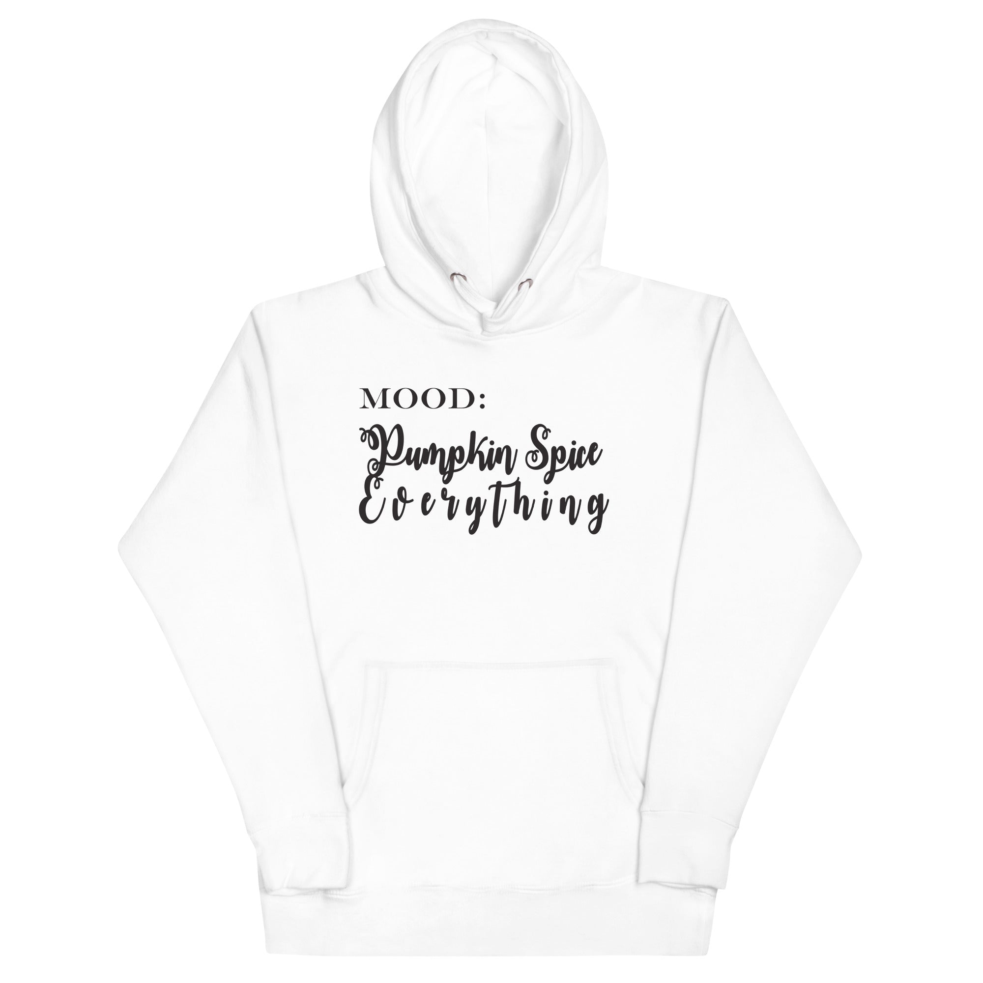 Pumpkin Spice Everything - Mood Gear