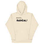 Radical! - My Mood Gear