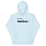 Radical! - My Mood Gear
