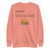 Sauced and Stuffed - My Mood Gear