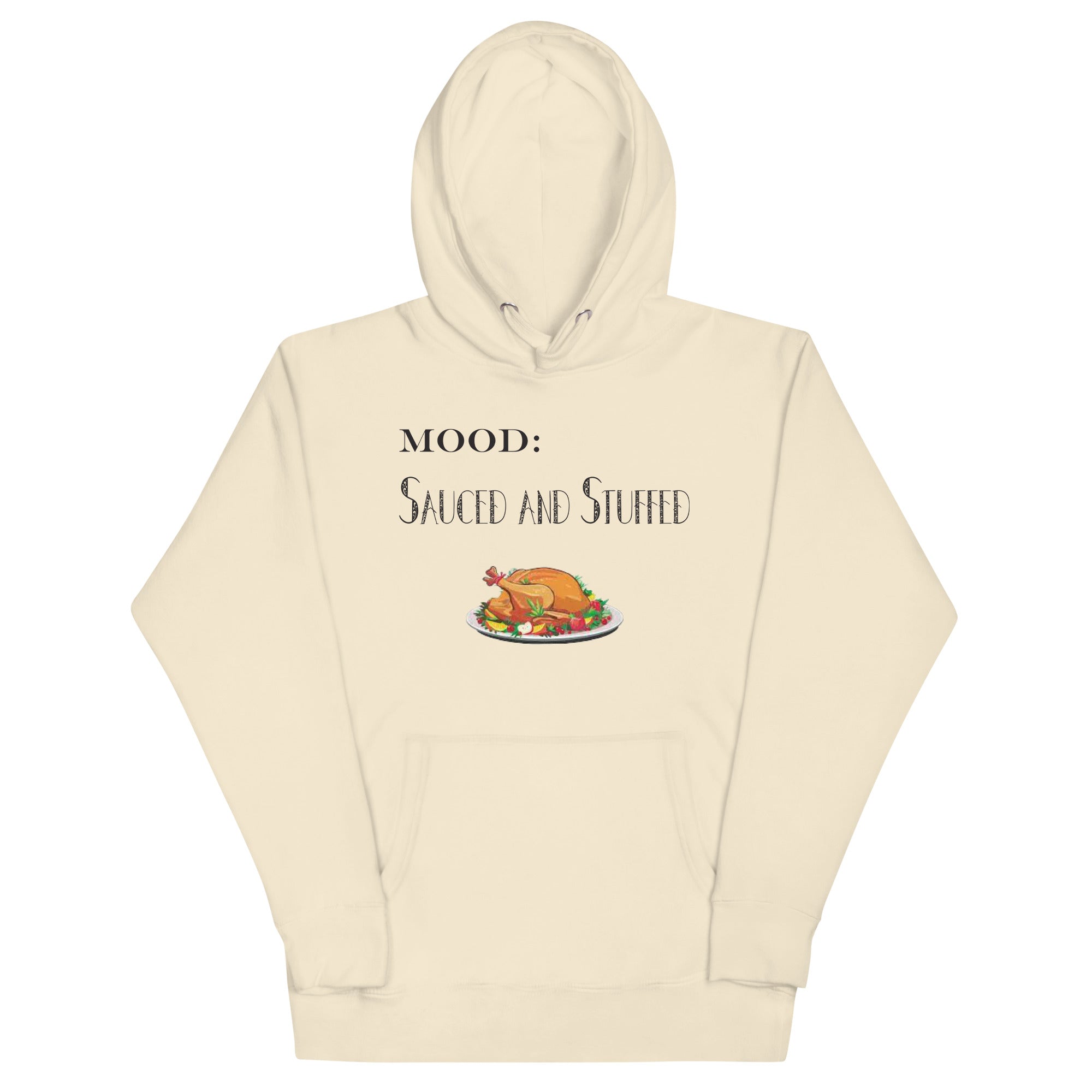 Sauced and Stuffed - Mood Gear