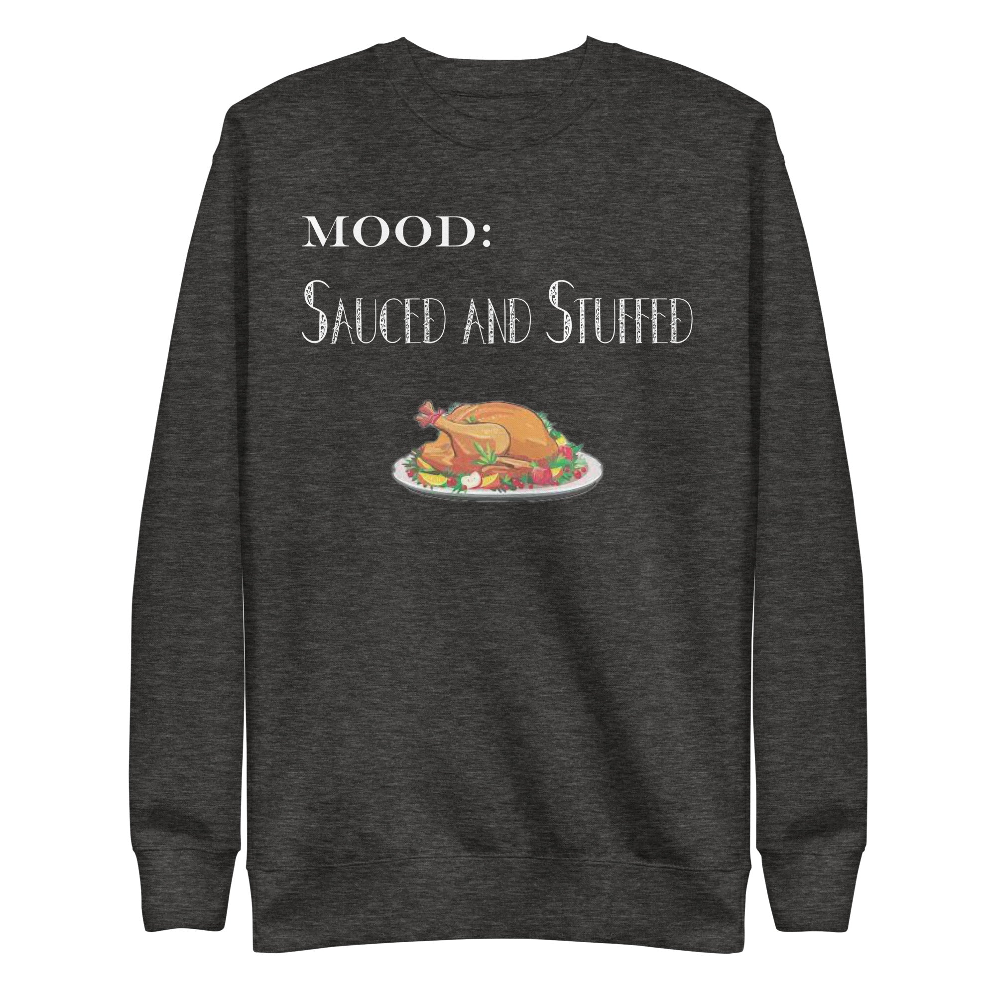 Sauced and Stuffed in White - My Mood Gear