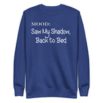 Saw My Shadow, Back to Bed in White - My Mood Gear