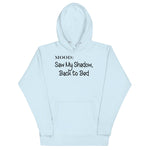 Say My Shadow, Back to Bed - My Mood Gear