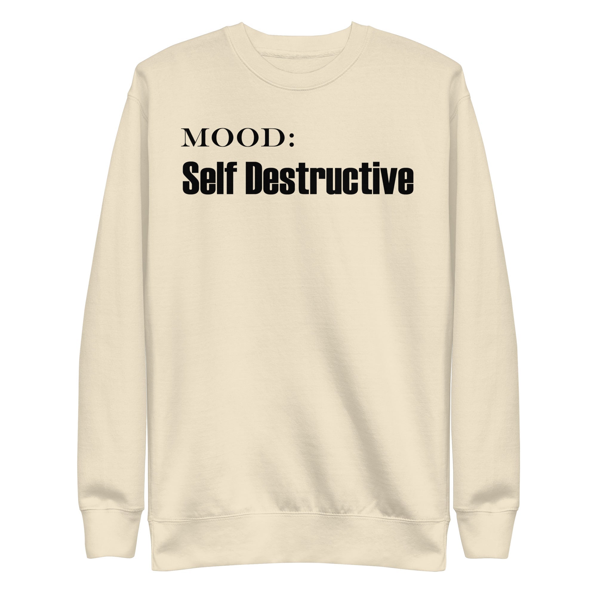 Self Destructive - My Mood Gear