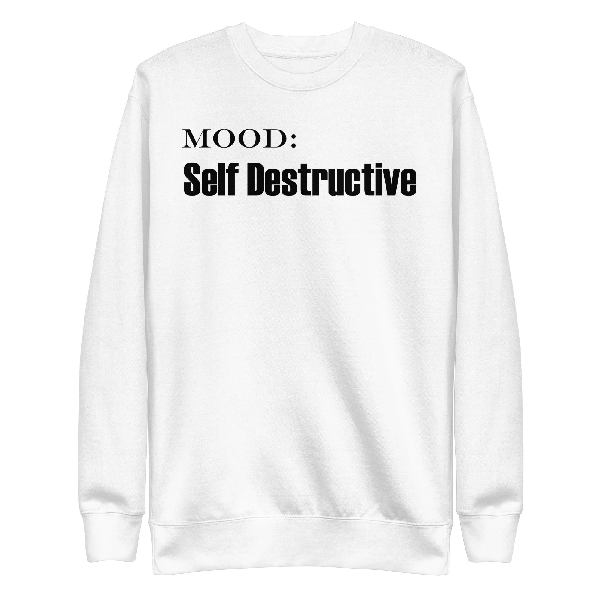 Self Destructive - My Mood Gear