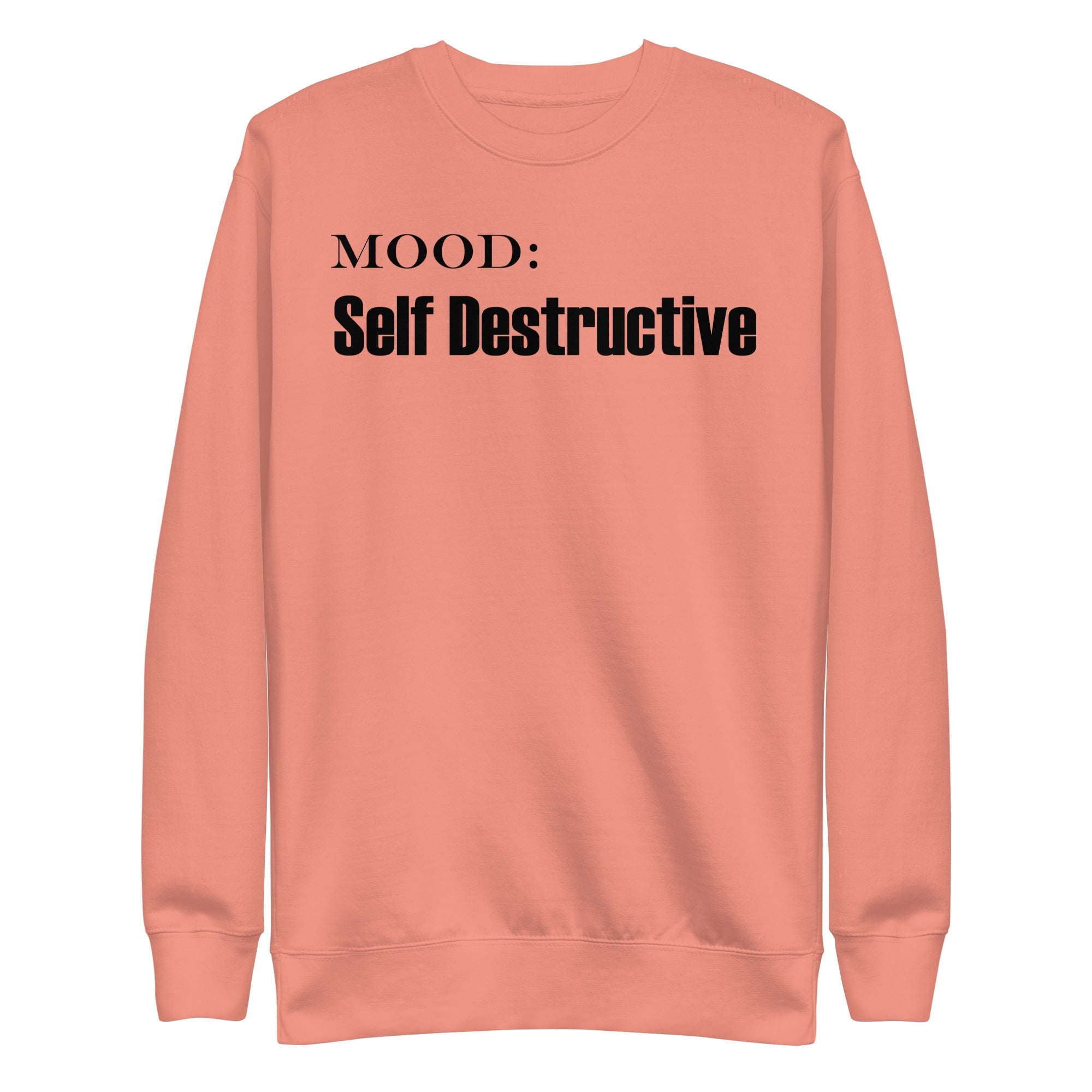 Self Destructive - My Mood Gear