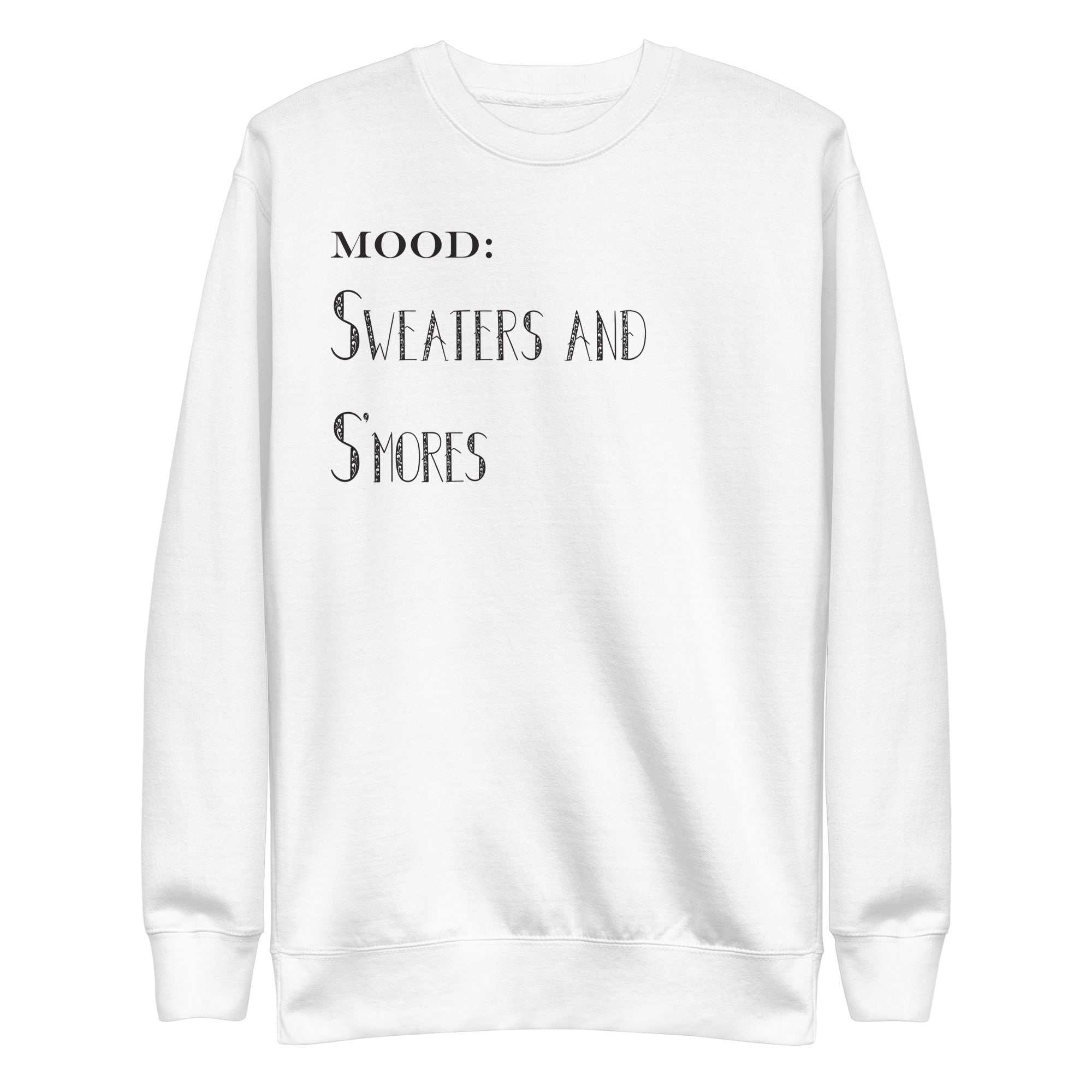 Sweaters and S'mores - My Mood Gear